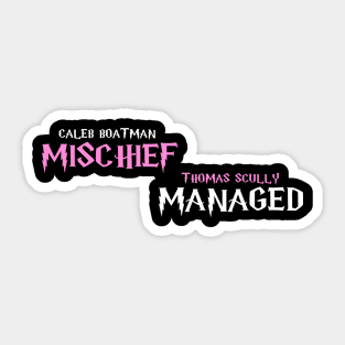 Mischief Managed Sticker